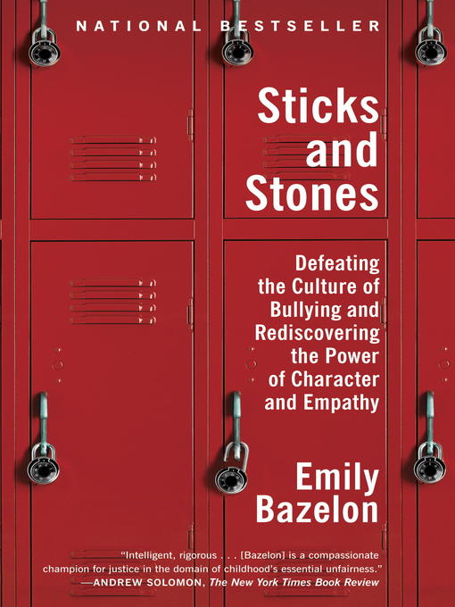 Title details for Sticks and Stones by Emily Bazelon - Wait list